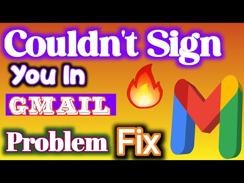 🔥 Couldn't Sign You In Gmail Problem 2025 | Couldn't Sign You in Gmail Problem Solve