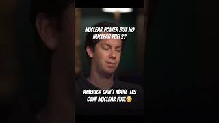 U.S. Nuclear Program Has a Fuel Problem #shorts