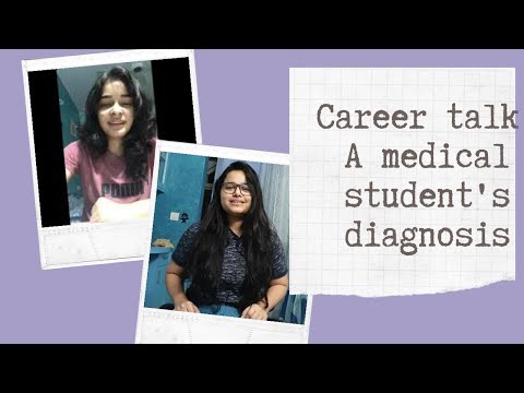CAREER TALK - A medical student's diagnosis
