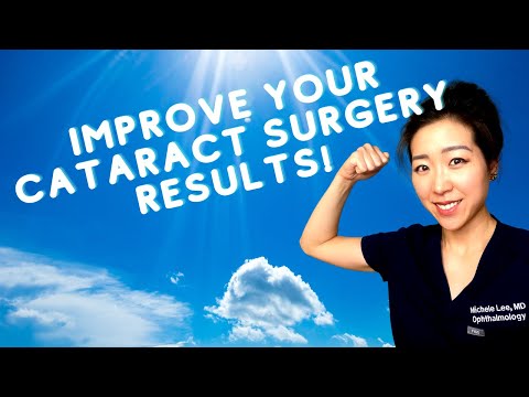 Optimize Your Cataract Surgery Results! |  How To Prepare For Your Surgical Consultation