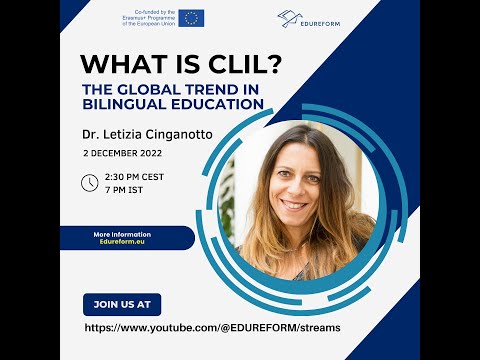 What is CLIL? The Global Trend in Bilingual Education - with Dr. Letizia Cinganotto