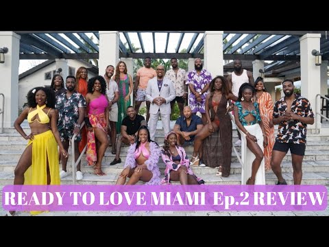 Ready to Love Miami Episode 2 REVIEW | Shareese is a MEAN GIRL 😒