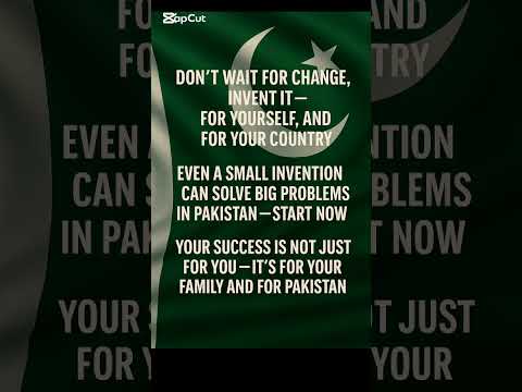 Work for Pakistan. Invent for your beloved country.#learnforpakistan #sirikramraheem #success#shor
