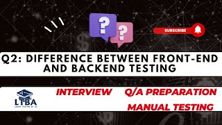 Manual Testing Interview QA2 : Difference Between Front-End And Backend Testing in Hindi