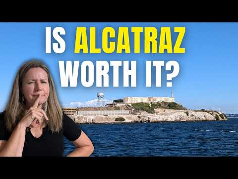 Is Alcatraz Worth It? What to Expect, When to Go & Who It’s Best For