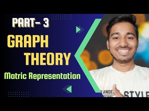 Graph Theory (Part - 3). Matrix Representation. #youtube #viral #maths