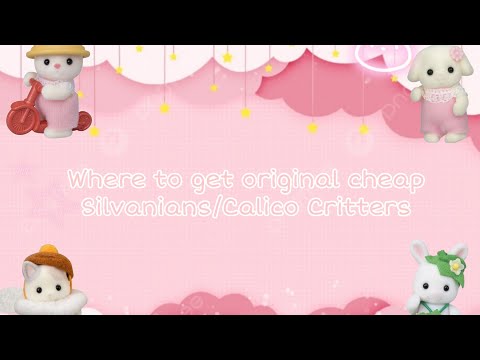 Where to get original but cheap Silvanians/Calico Critters!(˶˃ ᵕ ˂˶)#Calico Critters#fivebelow