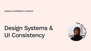 Design Systems & UI Consistency
