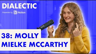 Molly Mielke McCarthy - The Art of Peopling | Dialectic 38