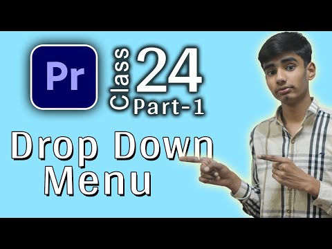 Adobe Premiere Pro Class-24 | Drop Down Menu (Part-1) | @alakhmedia