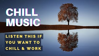 Chill Music for Productivity & Creativity During Work | Music to relax study chill lofi