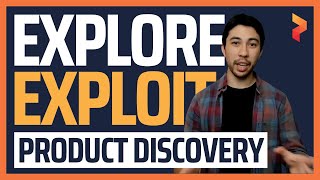 Explore vs Exploit: Two modes of Product Discovery [Live Webinar]