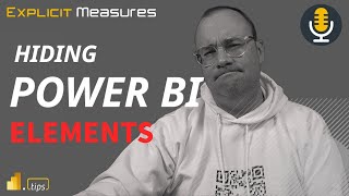 Should We Always Hide Objects? - ep.181 - Power BI Tips from the Real World