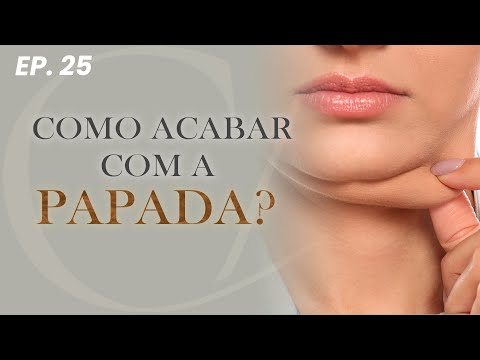 COMO ACABAR COM A PAPADA?