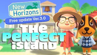 It's HARD WORK having a PERFECT ISLAND! + 3.0 UPDATE PREP!