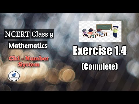Number System For Class 9 Exercise 1.4 (Complete)
