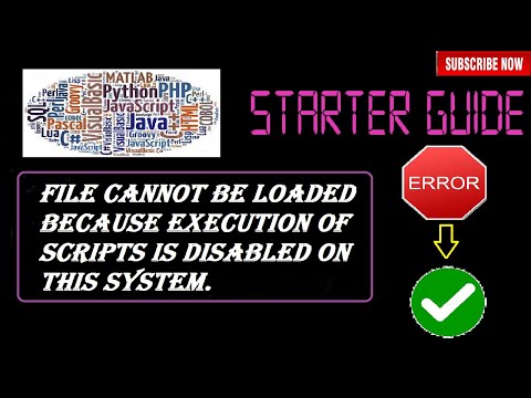 File Cannot Be Loaded Because Running Scripts Is Disabled on This System | Windows 7/8/10
