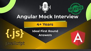 Angular Live Mock Interview | Must-Know Questions & Feedback for Success | 4 Years