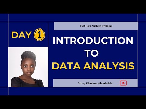 Day 1 Introduction to Data Analysis FYB Data Analysis Training #FYBDataAnalysisTraining