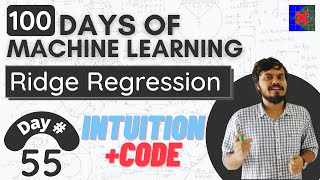 Ridge Regression Part 1 | Geometric Intuition and Code | Regularized Linear Models