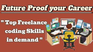 The Future of freelance coding | The Most in demand coding Skills of  2025