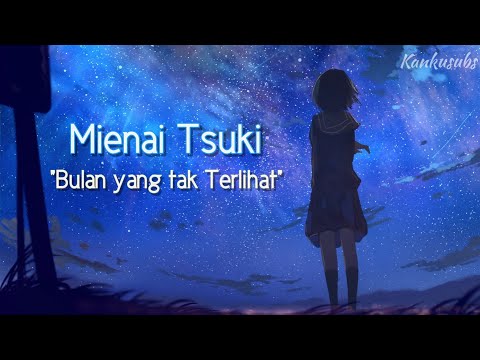Mienai Tsuki - Fujita Maiko (Lirik + Terjemahan Indonesia)