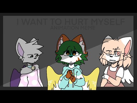 tw) I want to hurt myself // animation meme