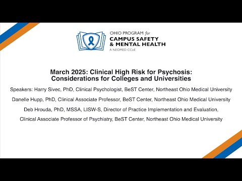 Clinical High Risk for Psychosis: Considerations for Colleges and Universities