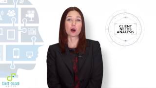 Client Needs Analysis: Determining What Your Business Needs