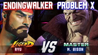 SF6 ▰ ENDINGWALKER (Ryu) vs PROBLEM X (M.Bison) ▰ High Level Gameplay