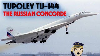 TUPOLEV TU-144  - THE RUSSIAN VERSION OF THE SUPERSONIC PASSENGER TRANSPORT PLANE!