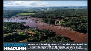 Seven Fascinating Events from the Past Week in History (January 25th through January 31st)