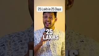 make 25 lakh in 25 days 💰 #MoneyTechTalk  #OnlinePaiseKaiseKamaye  #DailyIncome#shorts#shorts