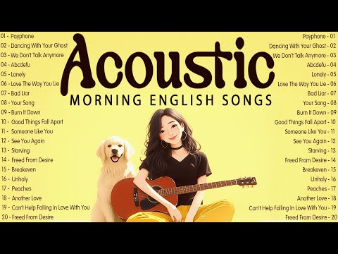 Morning English Acoustic Songs with Lyrics 2025 🌿 Fresh Music 2025 New Songs Playlist