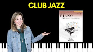 Club Jazz (Accelerated Piano Adventures Level 2 Performance)