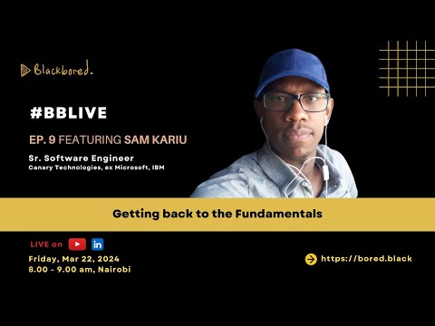 blackbored. Live Ep. 9 ft. Sam Kariu // Getting back to the Fundamentals
