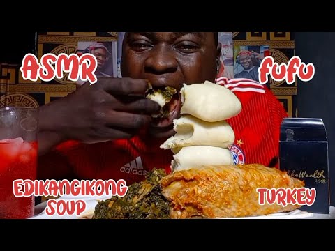 ASMR FUFU & EDIKANGIKONG SOUP WITH TURKEY MUKBANG || EATING SHOW || (Eating Sounds) MIKEWEALTH ASMR
