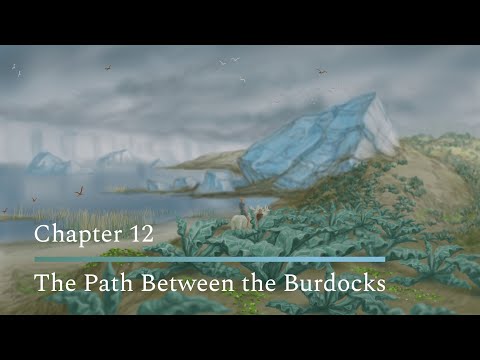 A World in Slumber - Chapter 12 - The Path Between the Burdocks
