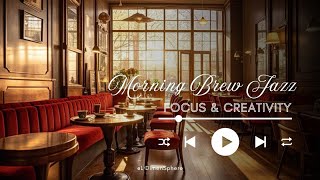 ☀️ Coffee & Smooth Jazz Vibes | Relax, Focus, and Start Fresh 🎷☕