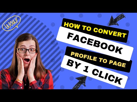 How to Convert Facebook Profile to Page in 2024