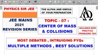 JEE MAIN 2024 | PHYSICS REVISION SERIES | TOPIC 07 CM COLM COLLISIONS PYQs SOLUTIONS BEST STRATEGY
