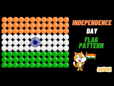 Independence Day Flag Pattern in Scratch 3.0 || Independence Day Special