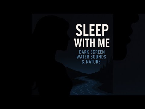 Stream Sleep Sounds – Forest Water at Dusk | Deep Sleep & Relaxation