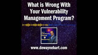 S1, EP6 - CYBERSECURITY MINDSET: What is WRONG With Your Vulnerability Management Program?