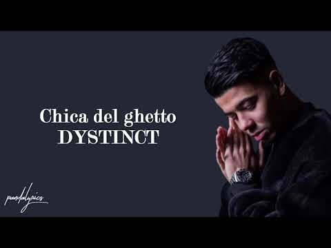 DYSTINCS - Chica Del Ghetto ( Lyrics) full song ❤🎵