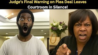 Tense Plea Deal Showdown — Judge’s Deadline Leaves Everyone SHOCKED! #courtcase #justiceforall