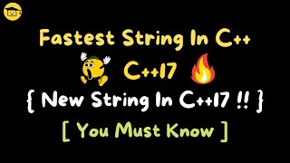 std string_view in C++17 | Fastest String In C++
