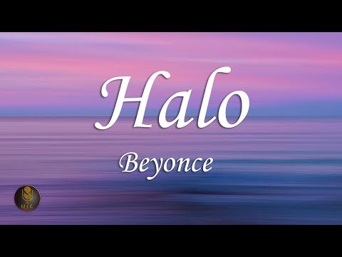 Beyoncé - Halo 🎵 (Lyrics)
