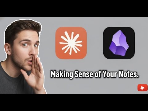 Turn Your Chaotic Notes into a Second Brain with This Method