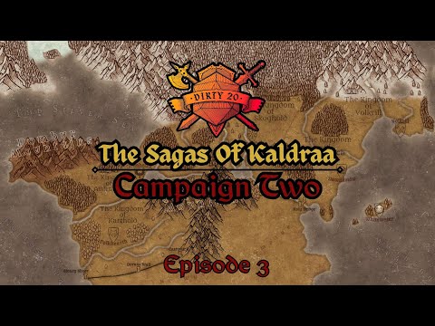 Trouble At Sea | The Sagas of Kaldraa | Campaign Two, Episode 3
